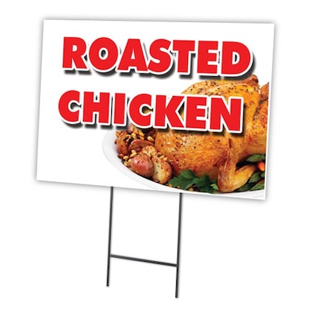Roasted Chicken Yard Sign & Stake Outdoor Plastic Coroplast Window